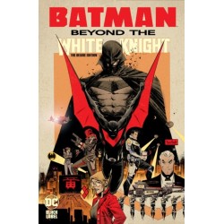 Batman: Beyond the White Knight: The Deluxe Edition