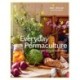 Everyday Permaculture: Sustainable Living For Every Space