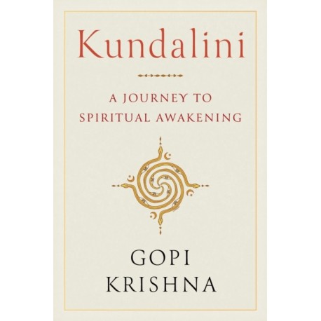 Kundalini: A Journey to Spiritual Awakening