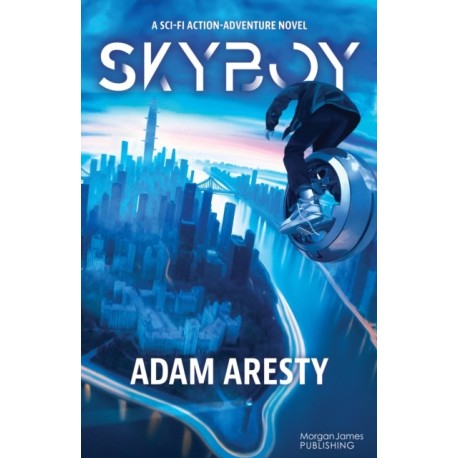 SkyBoy: A Sci-Fi Action Adventure Nove