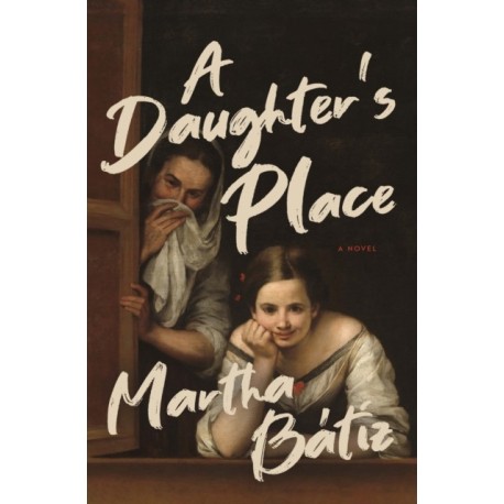A Daughter's Place: A Novel