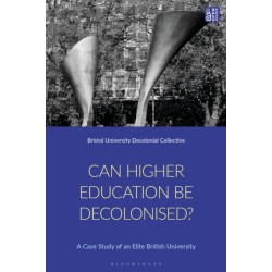 Can Higher Education Be Decolonised?: A Situated Case Study of an Elite University in the Global North