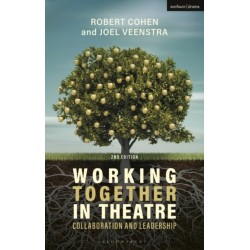 Working Together in Theatre: Collaboration and Leadership