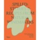 Spilled: Stories and Recipes from Natural Winemakers