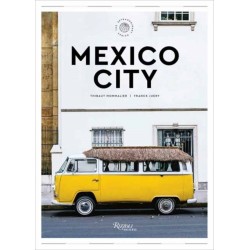 Mexico City: The Extraordinary Guide: An Insider Tour of Art, Food, and Culture