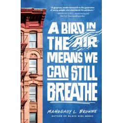 A Bird in the Air Means We Can Still Breathe