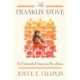 The Franklin Stove: An Unintended American Revolution
