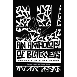 Anthology of Blackness, An: The State of Black Design
