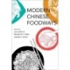 Modern Chinese Foodways