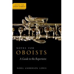 Notes for Oboists: A Guide to the Repertoire