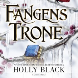 Folk of the Air (5) Fangens trone