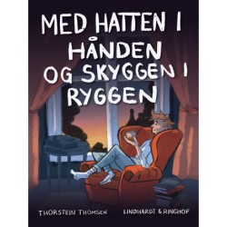 Med hatten i hånden og skyggen i ryggen