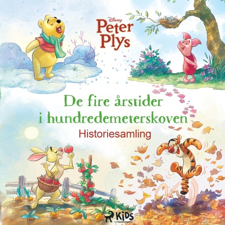 Peter Plys: De fire årstider i hundredemeterskoven - Historiesamling