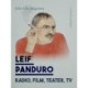 Leif Panduro - radio, film, teater, TV
