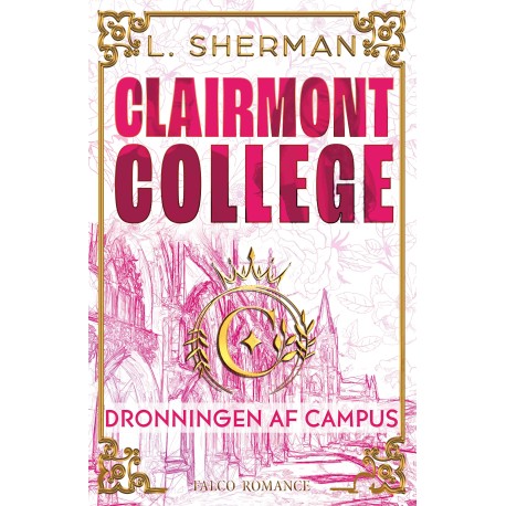 Dronningen af campus: Clairmont College 2
