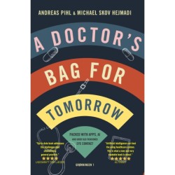 A doctor's bag for tomorrow: Packed with apps, AI and good old fashioned eye contact