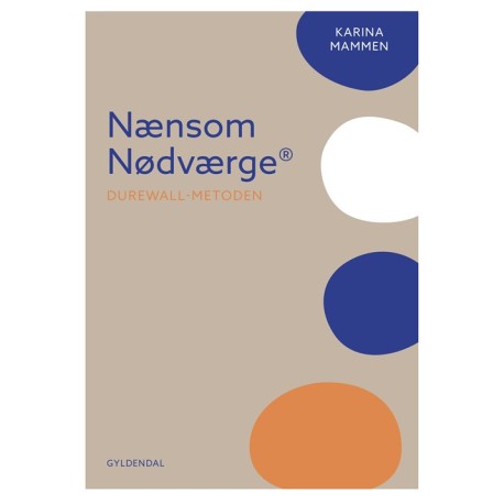 Nænsom nødværge: Durewall metoden