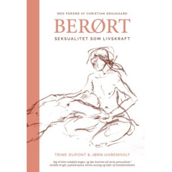 Berørt: Seksualitet som livskraft
