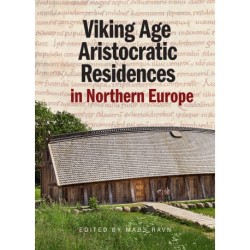 Viking Age Aristocratic Residences in Northern Europe