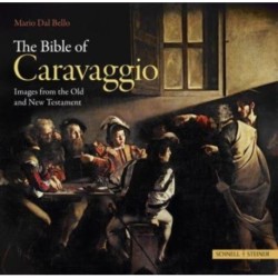 The Bible of Caravaggio: Images from the Old and New Testament