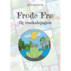 Frode Frø: Og venskabsjagten