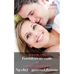 Fortidens stemme / Ny chef – gammel flamme