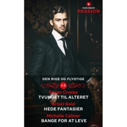 Tvunget til alteret / Hede fantasier / Bange for at leve