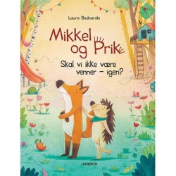 Mikkel og Prik - skal vi ikke være venner - igen?