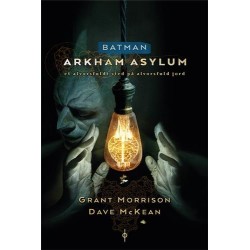 Arkham Asylum: Et alvorsfuldt sted på en alvorsfuld klode