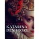 Katarina den Store: Portræt af en kvinde