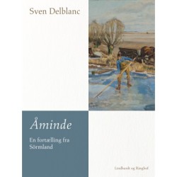 Åminde – en fortælling fra Sörmland