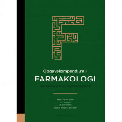 Opgavekompendium i farmakologi: farmakokinetik og farmakodynamik