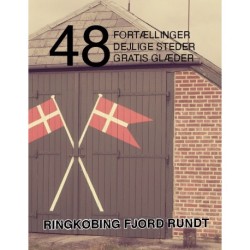 48 fortællinger, dejlige steder og gratis glæder: Ringkøbing Fjord rundt