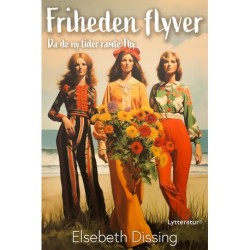 Friheden flyver: Da de ny tider ramte Thy