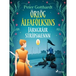 Örlög álfafólksins 1: Járngráir stríðsmennn