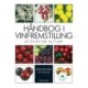 Håndbog i vinfremstilling på danske bær og frugter