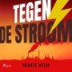Tegen de stroom
