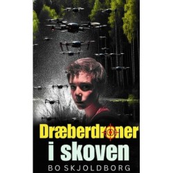 Dræberdroner i skoven