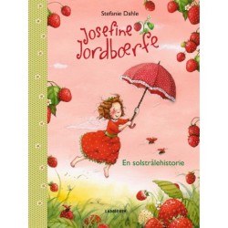 Josefine Jordbærfe: En solstrålehistorie