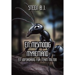 EN MISMODIG MYREMAND: En udfordring for Team Milton