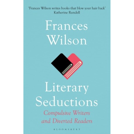 Literary Seductions: Compulsive Writers and Diverted Readers