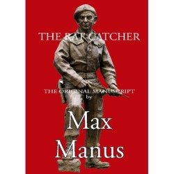 The Rat Catcher: - the Norwegian resistance fighters