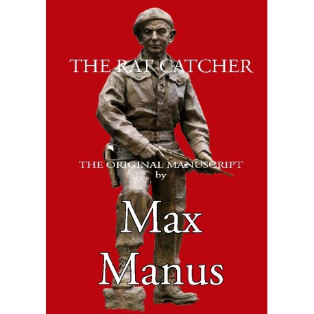 The Rat Catcher: - the Norwegian resistance fighters