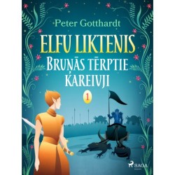 Elfu liktenis 1: Bruņās tērptie kareivji