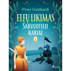 Elfų likimas I. Šarvuotieji kariai