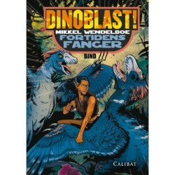 Dinoblast 3 - Fortidens fanger: fortidens fanger