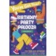 You've Got This! Birthday Party Palooza: Pick Your Own Adventure