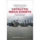 Catalytic Mega-Events: Tokyo 2020 and Planetary Urban Transformation
