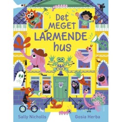 Det MEGET LARMENDE hus