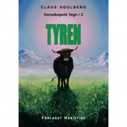 Tyren: Horoskopets Tegn / 2